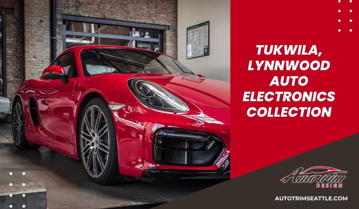 Tukwila, Lynnwood Auto Electronics