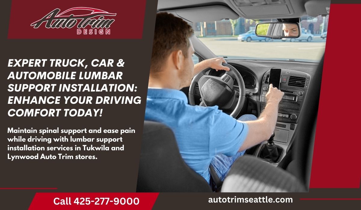 Expert Truck, Car & Automobile Lumbar Support Installation: Enhance Your Driving Comfort Today!