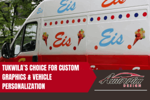 Tukwila’s Choice for Custom Graphics & Vehicle Personalization