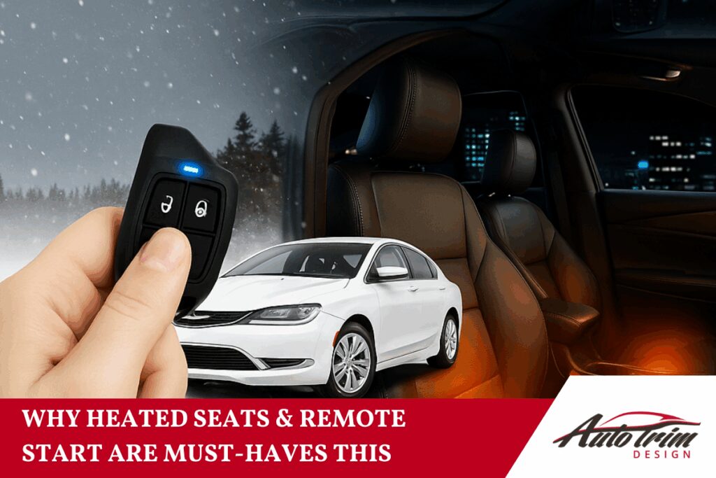 Why Heated Seats & Remote Start Are Must-Haves This Winter